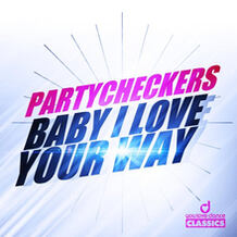Baby I Love Your Way