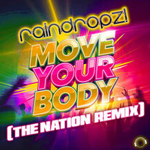 Move Your Body (The Nation Remix)