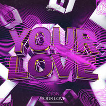 YOUR LOVE