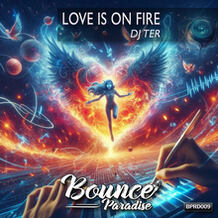 Love Is On Fire
