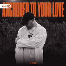 Anchored To Your Love