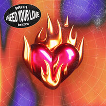 I Need Your Love