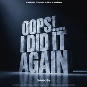 Oops!...I Did It Again