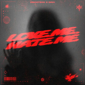 Love Me, Hate Me