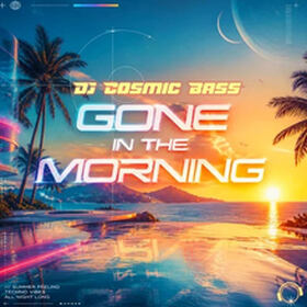Gone In The Morning