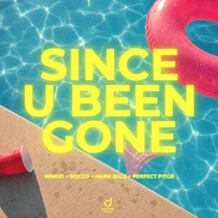Since U Been Gone