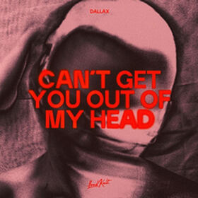 Can’t Get You Out Of My Head