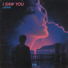 I Saw You