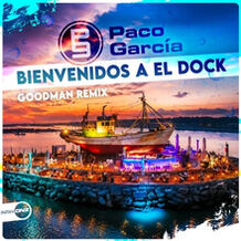 Bienvenidos A El Dock (Goodman Remix)