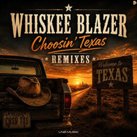 Choosin' Texas (Remixes)