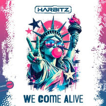 We Come Alive