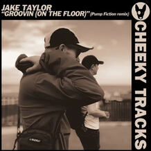Groovin (On The Floor) (Pump Fiction Remix)
