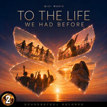To The Life We Had Before