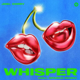 Whisper (Will Sparks Remix)