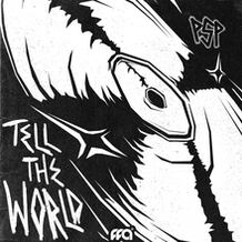 Tell The World