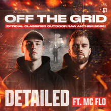 Off The Grid (Official Classified Outdoor Raw Anthem 2026)