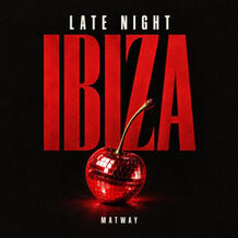 Late Night Ibiza
