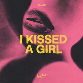 I Kissed A Girl