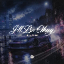I'll Be Okay