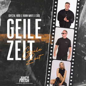 Geile Zeit