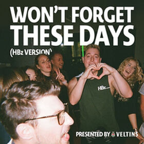 Won't Forget These Days (HBz Version)