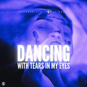 Dancing With Tears In My Eyes 