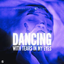 Dancing With Tears In My Eyes 