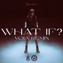 What If? (YOIA Remix)