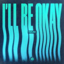 I'll Be Okay
