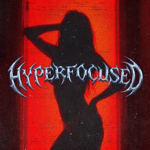 Hyperfocused