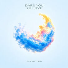 Dare You To Love