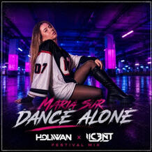 Dance Alone (Holiwan x IIC3NT Festival Mix)