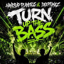 Turn Up The Bass