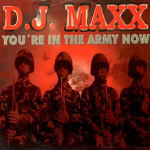 You're In The Army Now