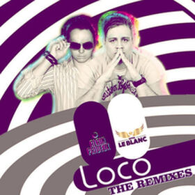 Loco (The Remixes)