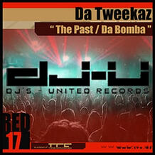 The Past / Da Bomba