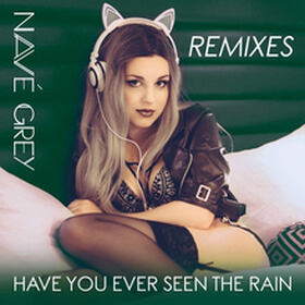 Have You Ever Seen The Rain (Remixes)