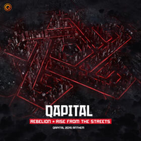 Rise From The Streets (QAPITAL 2019 Anthem)