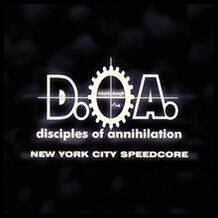 D.O.A. New York City Speedcore