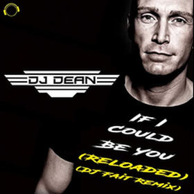 If I Could Be You (Reloaded) [DJ Fait Remix]