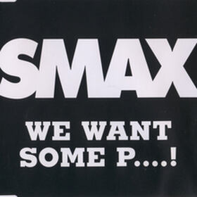 We Want Some P....!