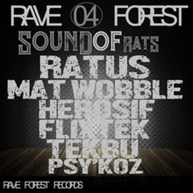 Rave Forest 04 Sound Of Rats