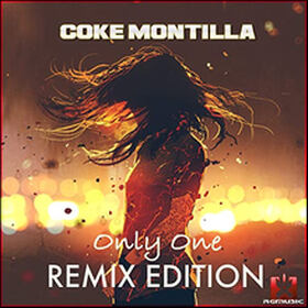 Only One (Remix Edition)