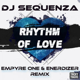 Rhythm Of Love (Empyre One & Enerdizer Remix)