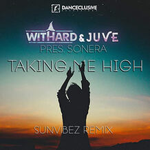 Takin' Me High (Sunvibez Remix)