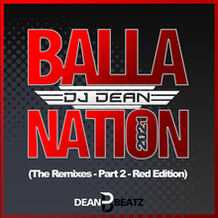 Balla Nation 2021 (The Remixes - Part 2 - Red Edition)