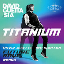 Titanium (David Guetta & Morten Future Rave Remix)