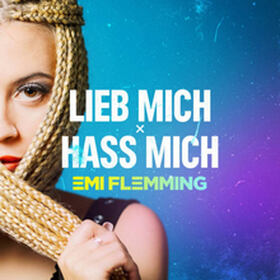 Lieb Mich x Hass Mich