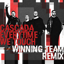 Everytime We Touch (Winning Team Remix)