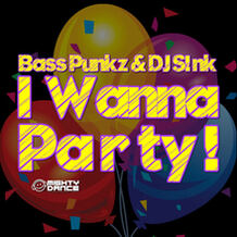 I Wanna Party !